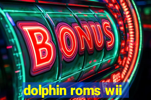 dolphin roms wii